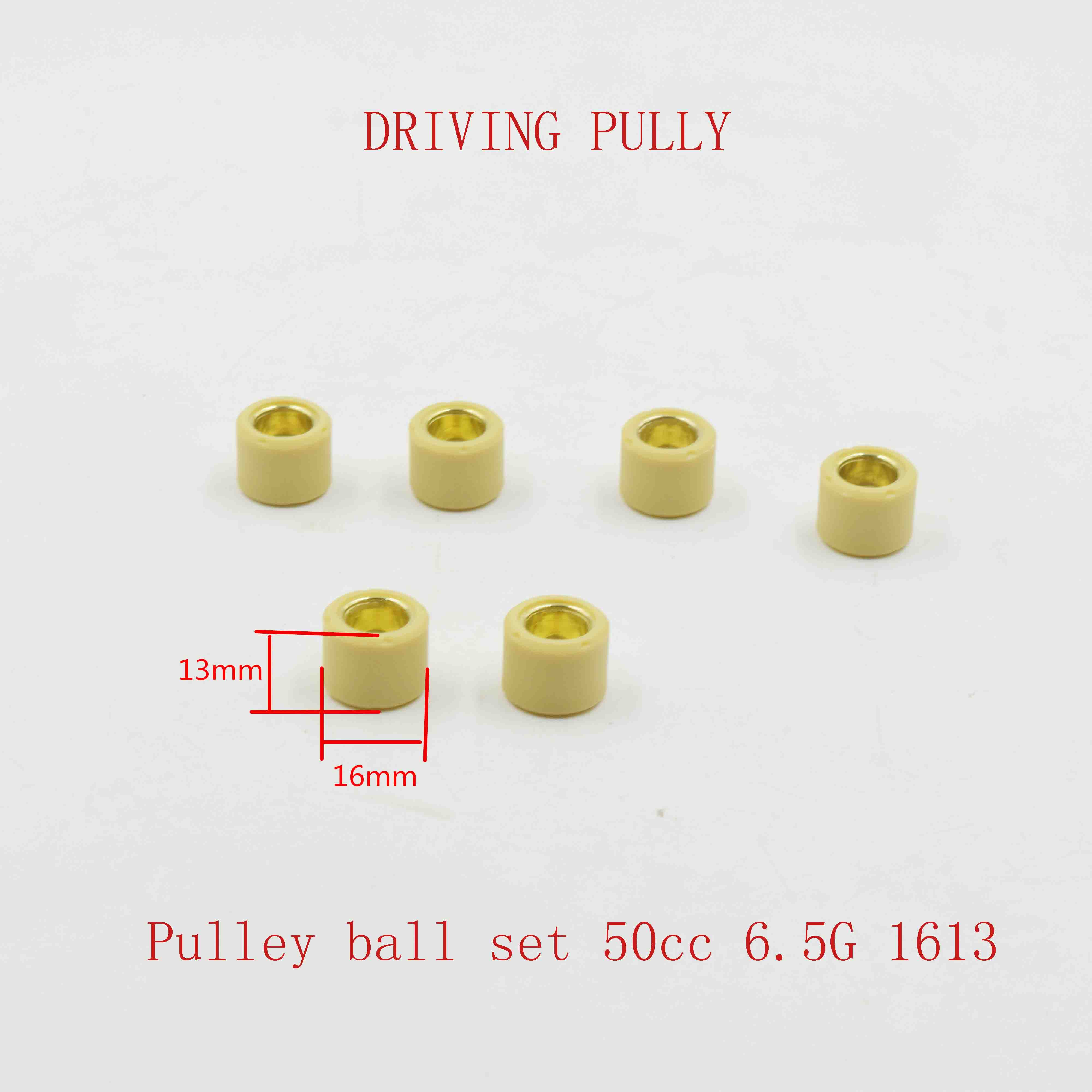 Pulley ball set,50cc,6.5G 1613 